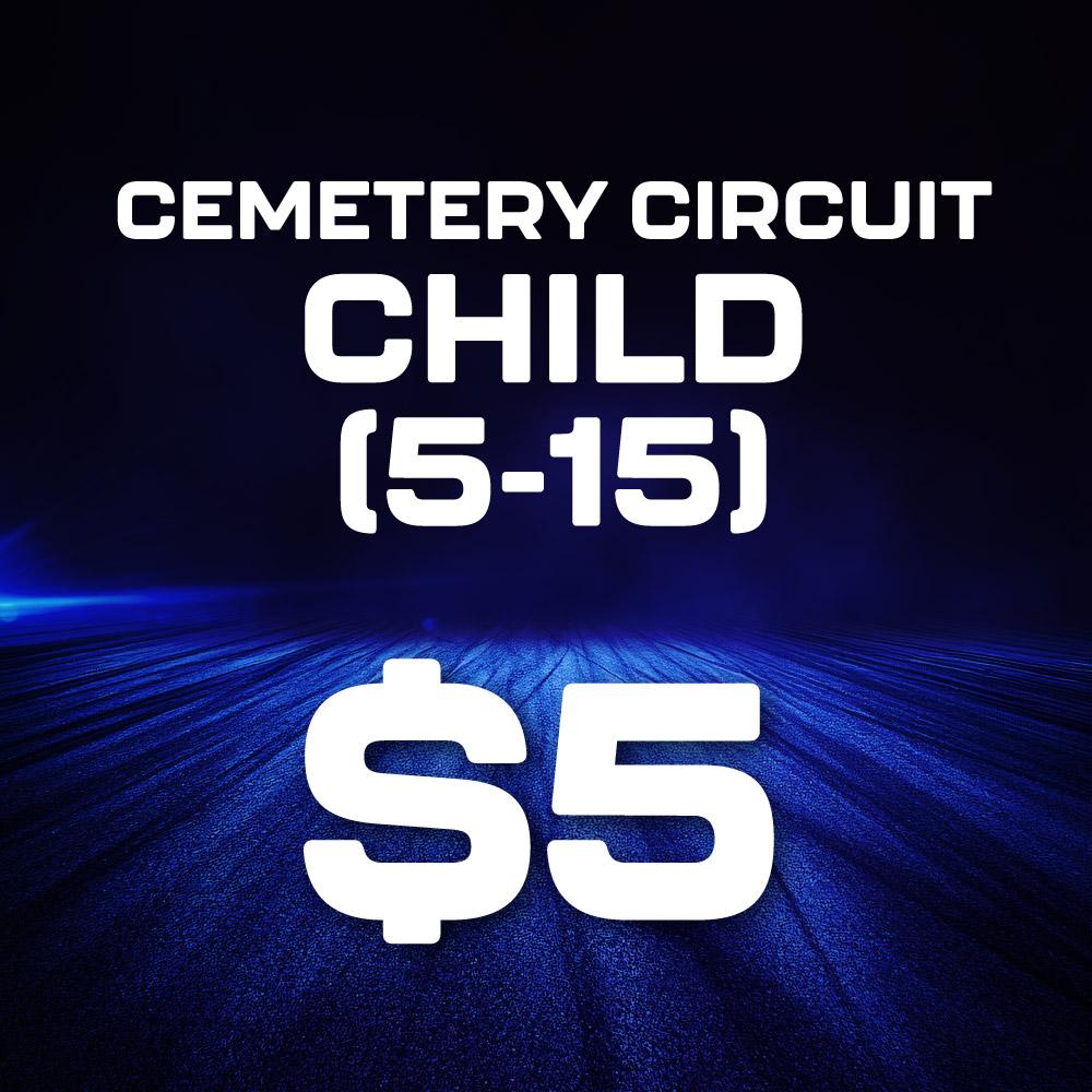 2025 Cemetery Circuit Tickets - Child (5-15) $5